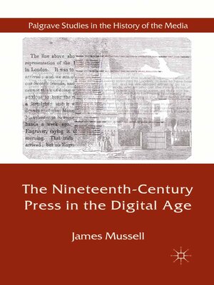 cover image of The Nineteenth-Century Press in the Digital Age